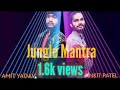 Divine  jungle mantraamit yadav aydankit patel michael  2021