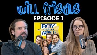 Boy Meets World Actor Will Friedle Gets Vulnerable Episode 1