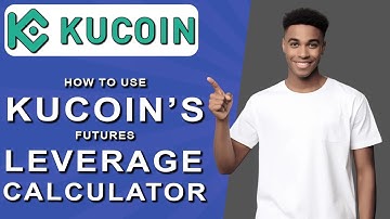 How to use kucoin’s futures leverage calculator (2024)