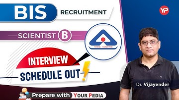 Interview Schedule out for BIS Scientist B Post | Interview Preparation & Guidance