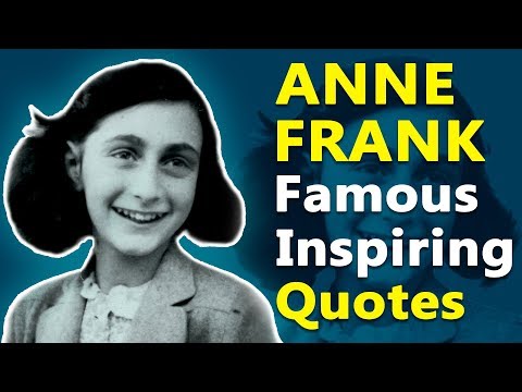 Top Quotes By Anne Frank | The Diary Of A Young Girl | Inspirational | Dutch-Jewish | Diarist