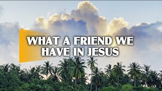 What A Friend We Have In Jesus  Bride Of Christ Ministry 