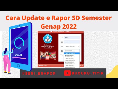 Cara Update e Rapor SD Semester Genap 2022