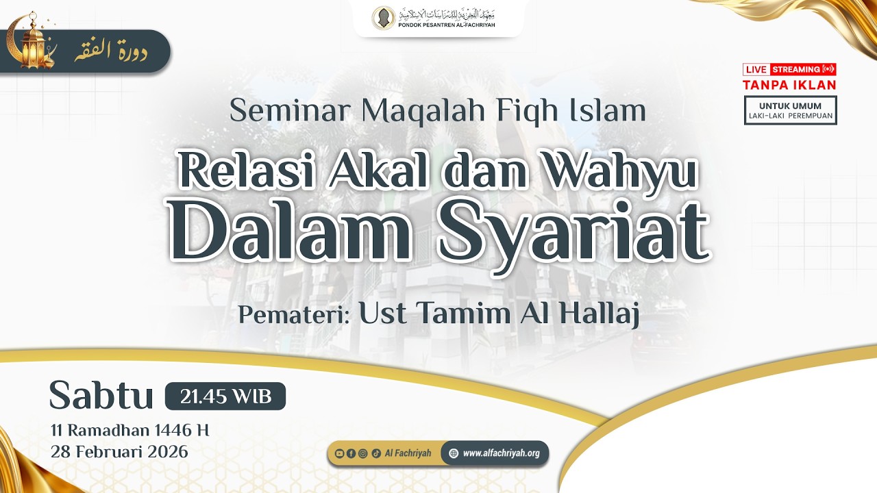 🔴SEMINAR MAQALAH FIQH ISLAM bersama Ustad Tamim Al Hallaj | Sabtu, 28 Februari 2026