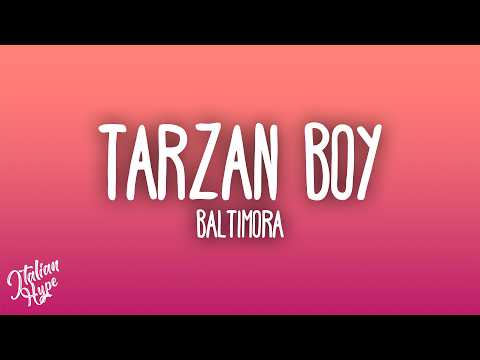 Baltimora - Tarzan Boy