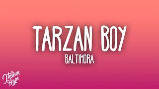 Baltimora - Tarzan Boy