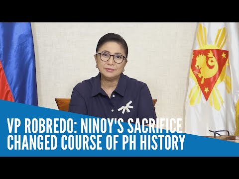 VP Robredo: Ninoy's sacrifice changed course of PH history