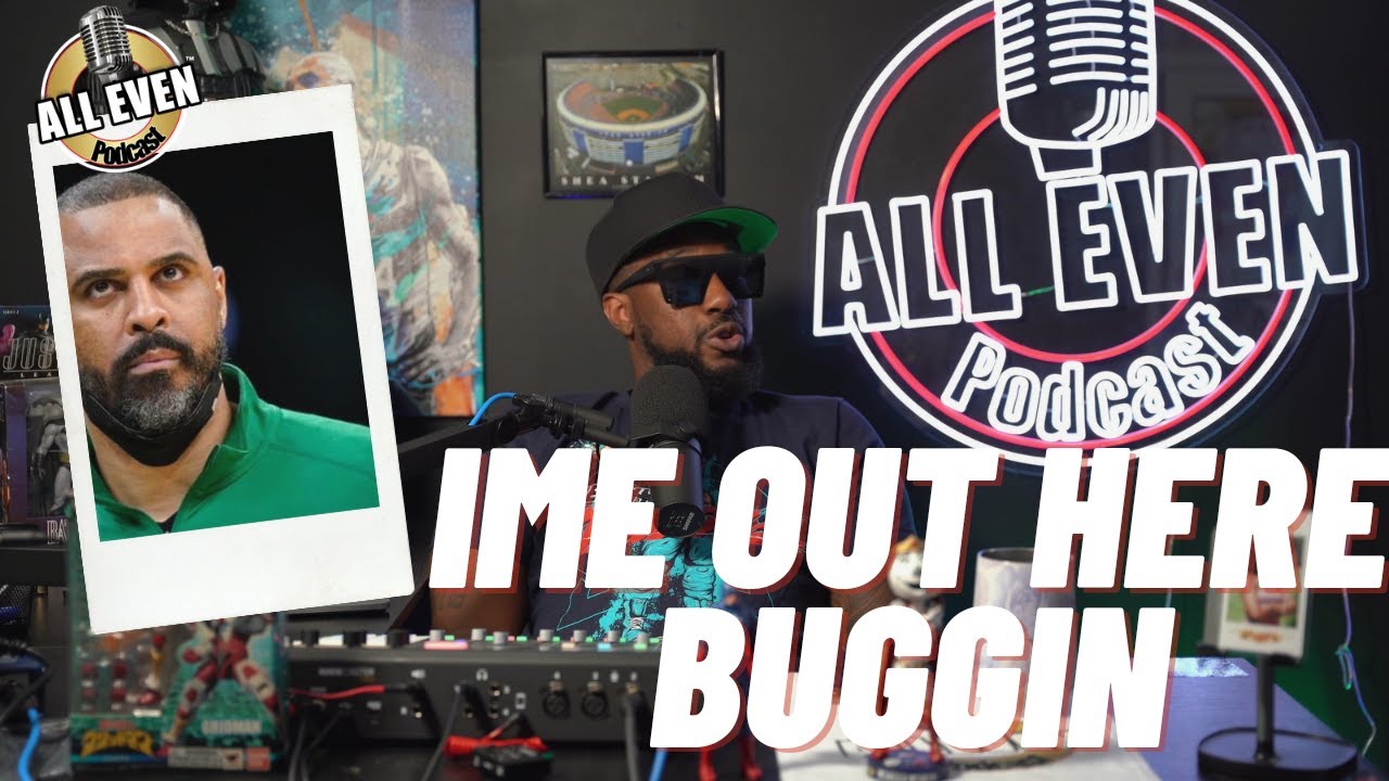 Ime Udoka and the Boston Celtics mess | All Even Podcast episode clips