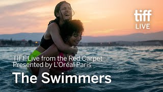 THE SWIMMERS | Live from the Red Carpet, presented by L’Oréal Paris | TIFF 2022