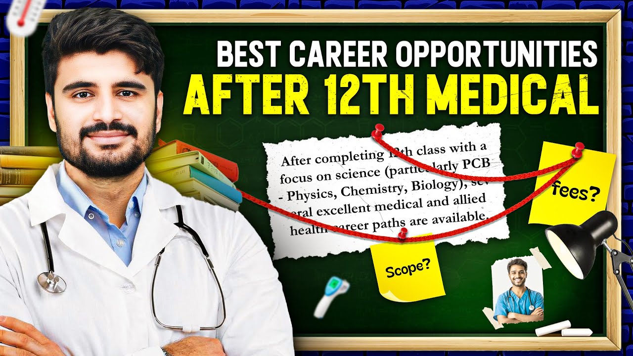 Career Options After 12 Medical | MBBS, BDS, Nursing, Pharmacy, Biotechnology | Best Medical Courses