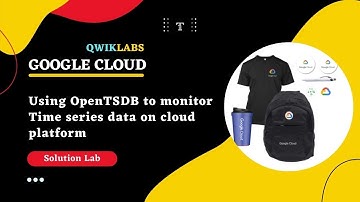 Using OpenTSDB to monitor Time series data on cloud platform| Google Cloud Facilitator Program 2022