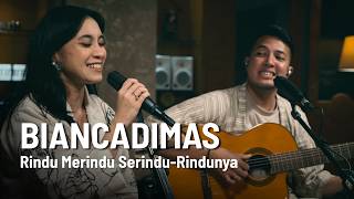 Download Lagu BIANCADIMAS - Rindu Merindu Serindu-Rindunya | Live at SHOEBOX MP3
