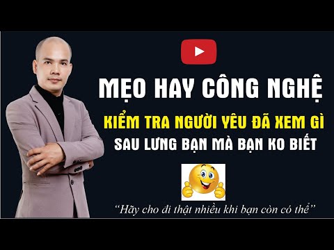 Mẹo công nghệ! kiểm tra người yêu đã xem j?#shorts #youtubeshorts #tobavuong #meovat #thanhcongnghe