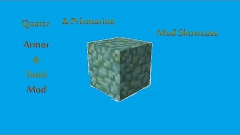 Quartz & Prismarine armor/tools {Mod Showcase}