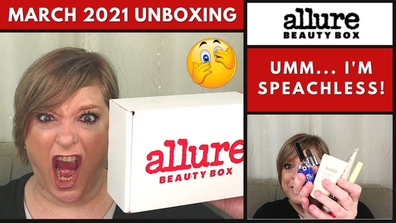 ALLURE MARCH 2021 UNBOXING | UMM…SPEACHLESS!