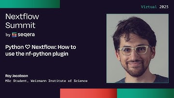 Roy Jacobson: Python ♡ Nextflow: Hoe de nf-python plugin te gebruiken
