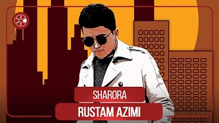 Рустам Азими - Шарора / Rustam Azimi - Sharora (2021)