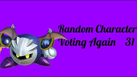 Random Character Voting Again 31