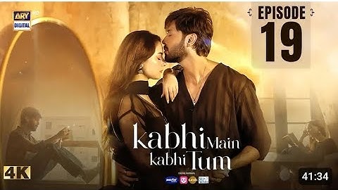 Kabhi Main Kabhi Tum Episode no 19  |ARY DIGITAL|