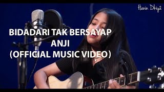 Bidadari Tak Bersayap - Anji (Cover) By Hanin Dhiya