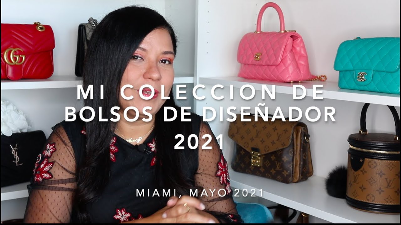 MI COLECCIÓN  DE BOLSOS DE DISEÑADOR 2021