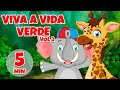Viva a vida verde vol 2  giramille 5 min  desenho animado musical