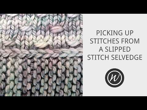 Picking Up Stitches From A Slipped Stitch Selvedge