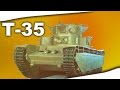 Т-35 ПЯТИБАШЕННЫЙ МОНСТР ИЗ СССР