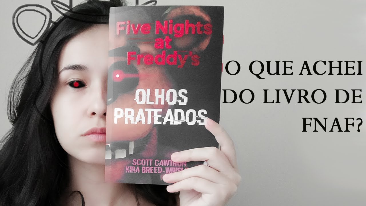 As fases do medo com Five Nights at Freddy's: Olhos prateados