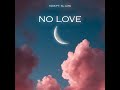 Yaxs  no love ft kl low