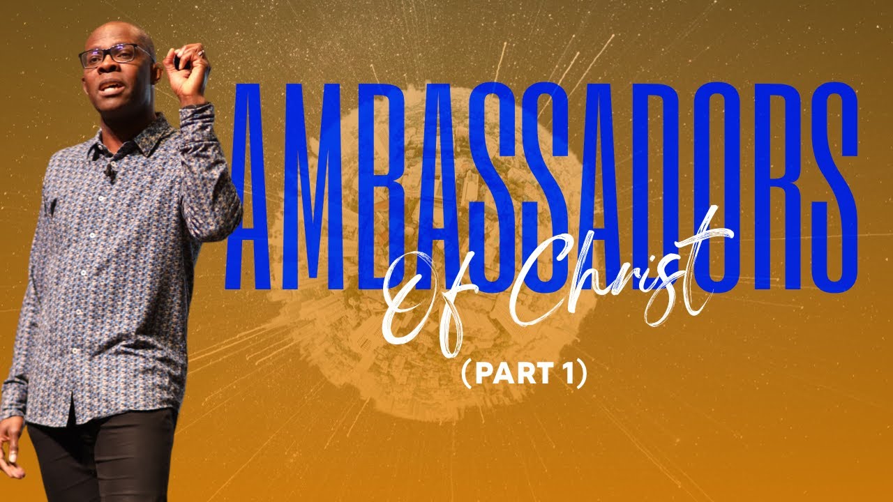 AMBASSADORS FOR CHRSIT (PART 1) | THE GREAT COMMISSION | SOZO CHURCH