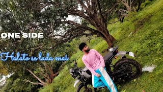 ONE $IDE_HALATO SE LADA MAI /OFFICEL MUSIC VIDEO 