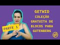 Getwid: coleção gratuita de blocos para Gutenberg (parte 1/2) | Série Page Builders #7.1