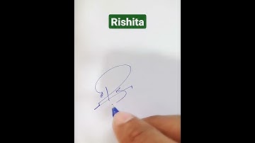 Rishita Name Signature Request done