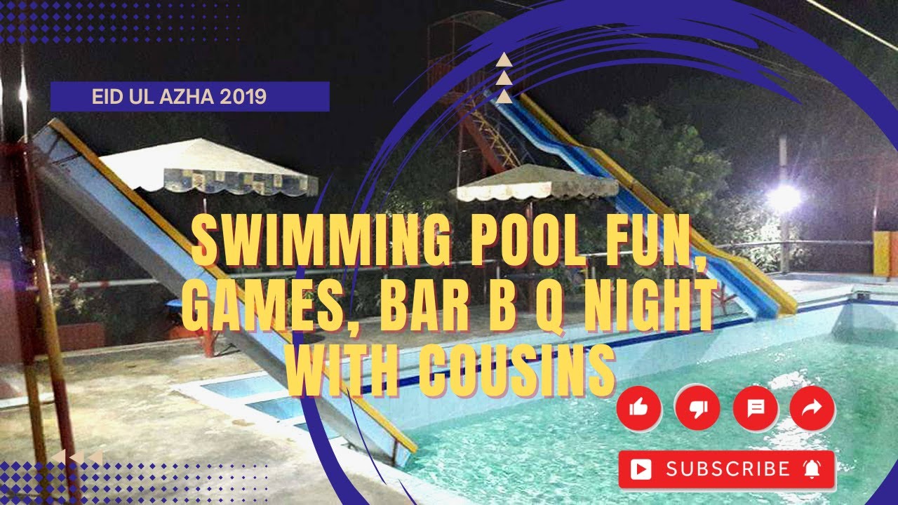 memorable-swimming-pool-fun-bar-b-q-night-with-cousins-and-friends