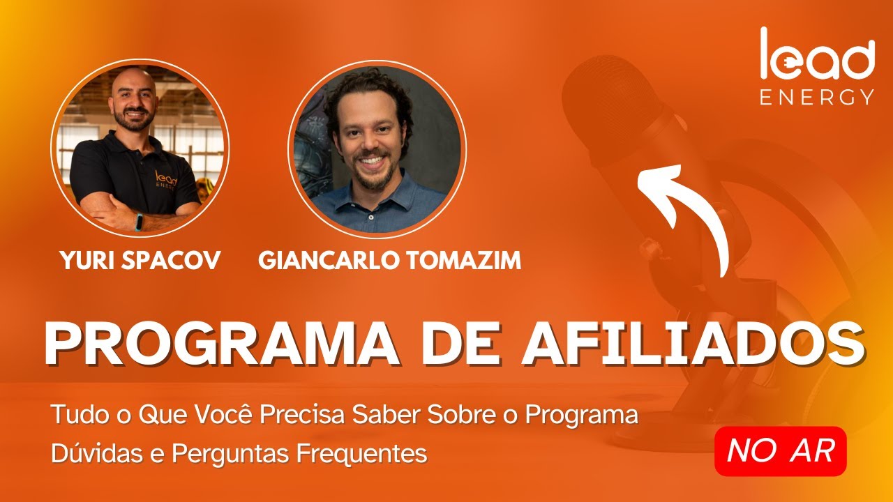 #ep01 Programa de Afiliados Lead Energy - Inovação e Tecnologia