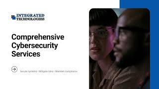 Protect Your Business with a Proven Cybersecurity Services Team
