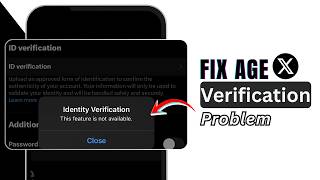 How to Fix Twitter X Age Verification Problem 2026 | Update Age on X Account