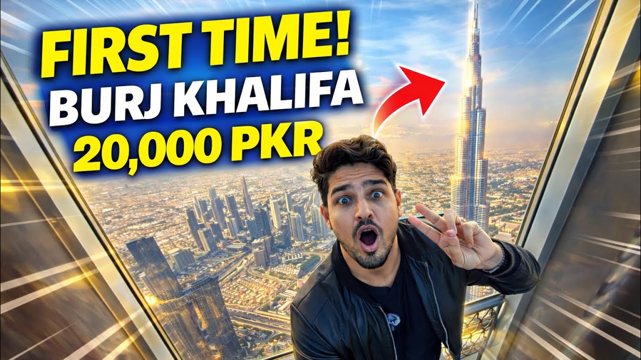 First Time Burj Khalifa Visit 😱 | پهريون ڀيرو Burj Khalifa وزٽ | 20,000 PKR Ticket | Sindhi Vlog