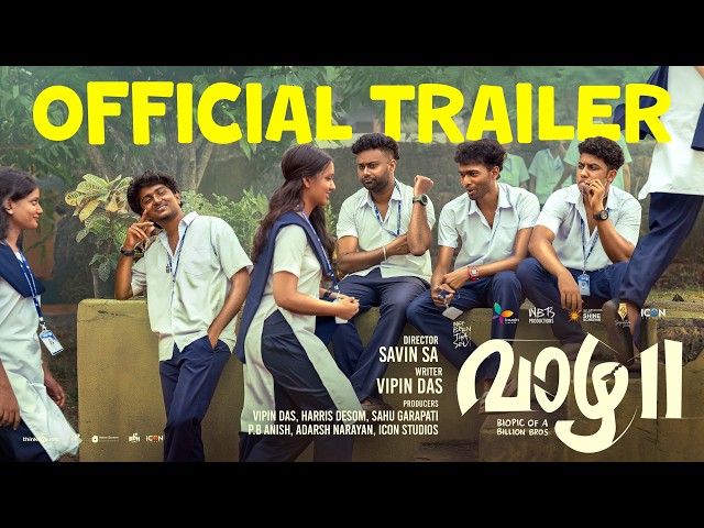 Vaazha 2 - Trailer | Vipin Das | Savin SA | Ankit Menon | Hashir | Alphonse Puthren
