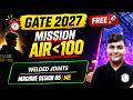 Welded Joints | Machine Design 05 | Mechanical Engineering | GATE 2027 Preparation