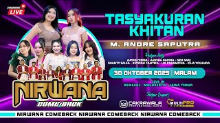 🔴LIVE STREAMING OM NIRWANA COMEBACK TASYAKURAN KHITAN M. ANDRE SAPUTRA KEMLAGI MOJOKERTO