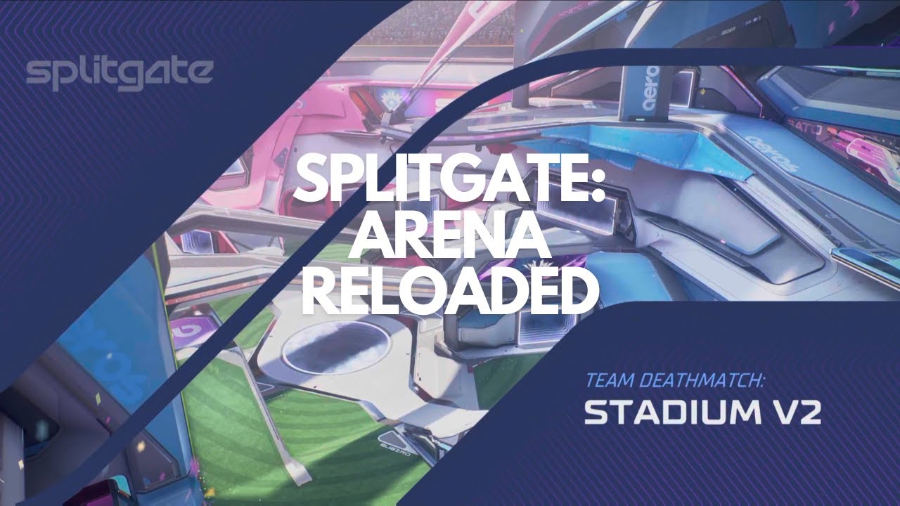 Splitgate: Arena Reloaded | Team Death Match | Stadium