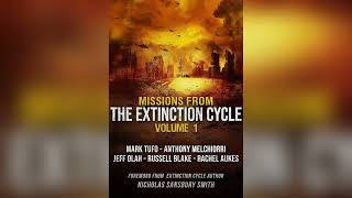 Missions from the Extinction Cycle by Mark Tufo [Part 2]🎧 Post-Apocalyptic Audiobook Update