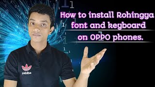 How to install Rohingya font and keyboard on any OPPO phones. screenshot 4