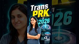 Trans PRK in 2026 – Is It the Best Specs Removal Surgery?