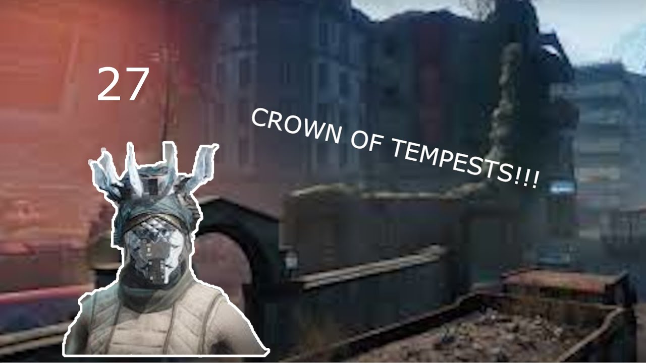 CROWN OF TEMPESTS!!! Destiny 2 ep.27 YouTube