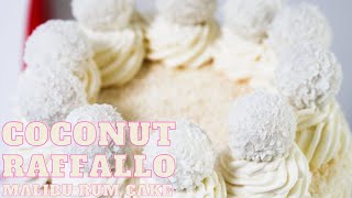 Coconut Raffaello Malibu Rum Cake