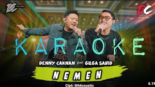 Download lagu DENNY CAKNAN feat GILGA SAHID - Nemen (Karaoke no pokal)