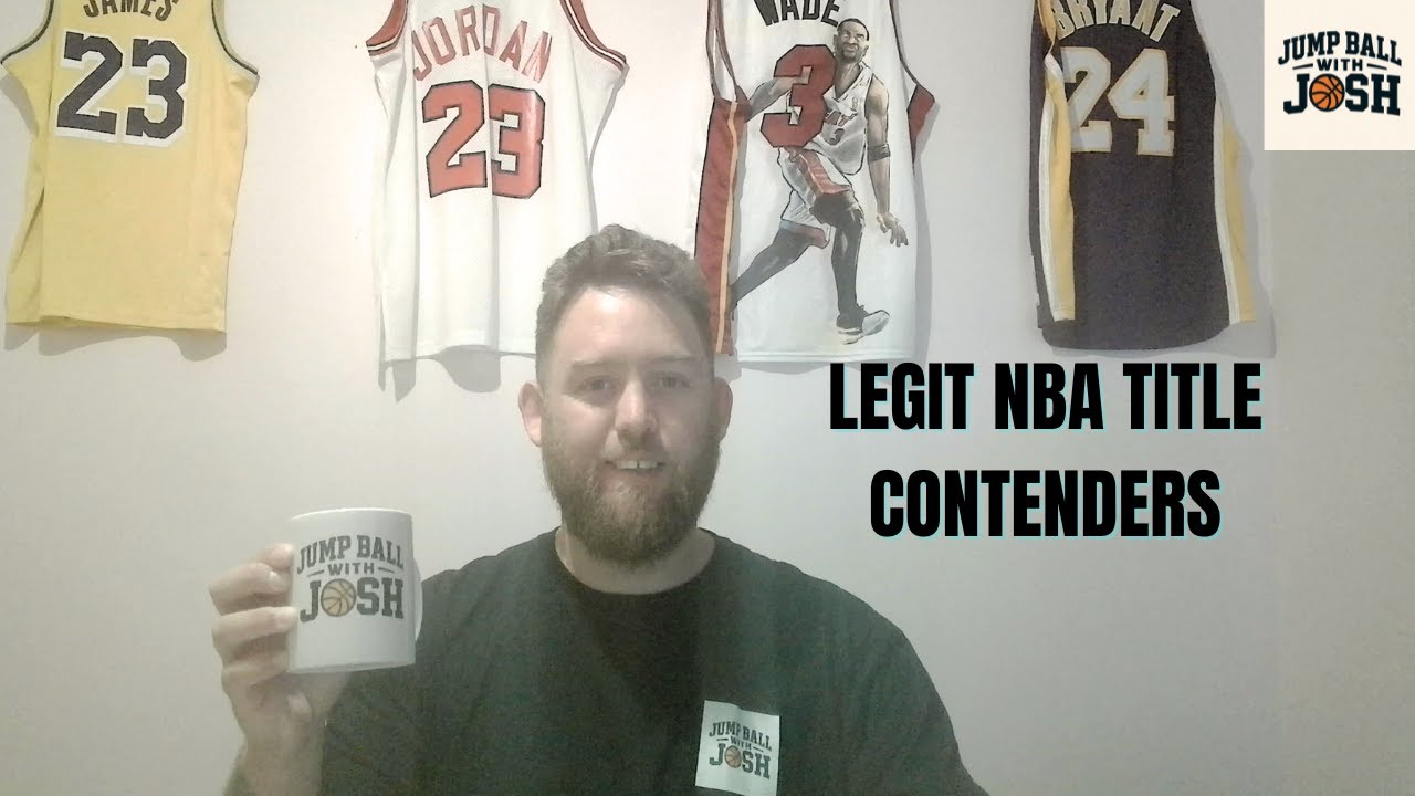 Legit NBA Title Contenders | Jump Ball with Josh